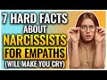 7 Painful Truths Empaths Must Eventually Face About Narcissists