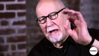 George Lois on advertising: 'Don't eat shit.' l Digiday