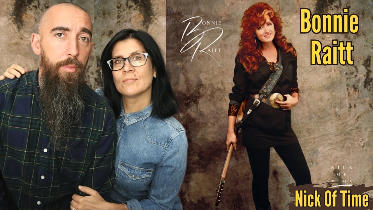 Bonnie Raitt - Nick Of Time (REACTION) with my wife