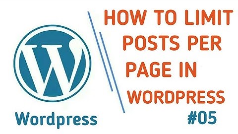How to Limit Posts per Page in Wordpress In Hindi | Wordpress Tutorial for Beginners | Part-05
