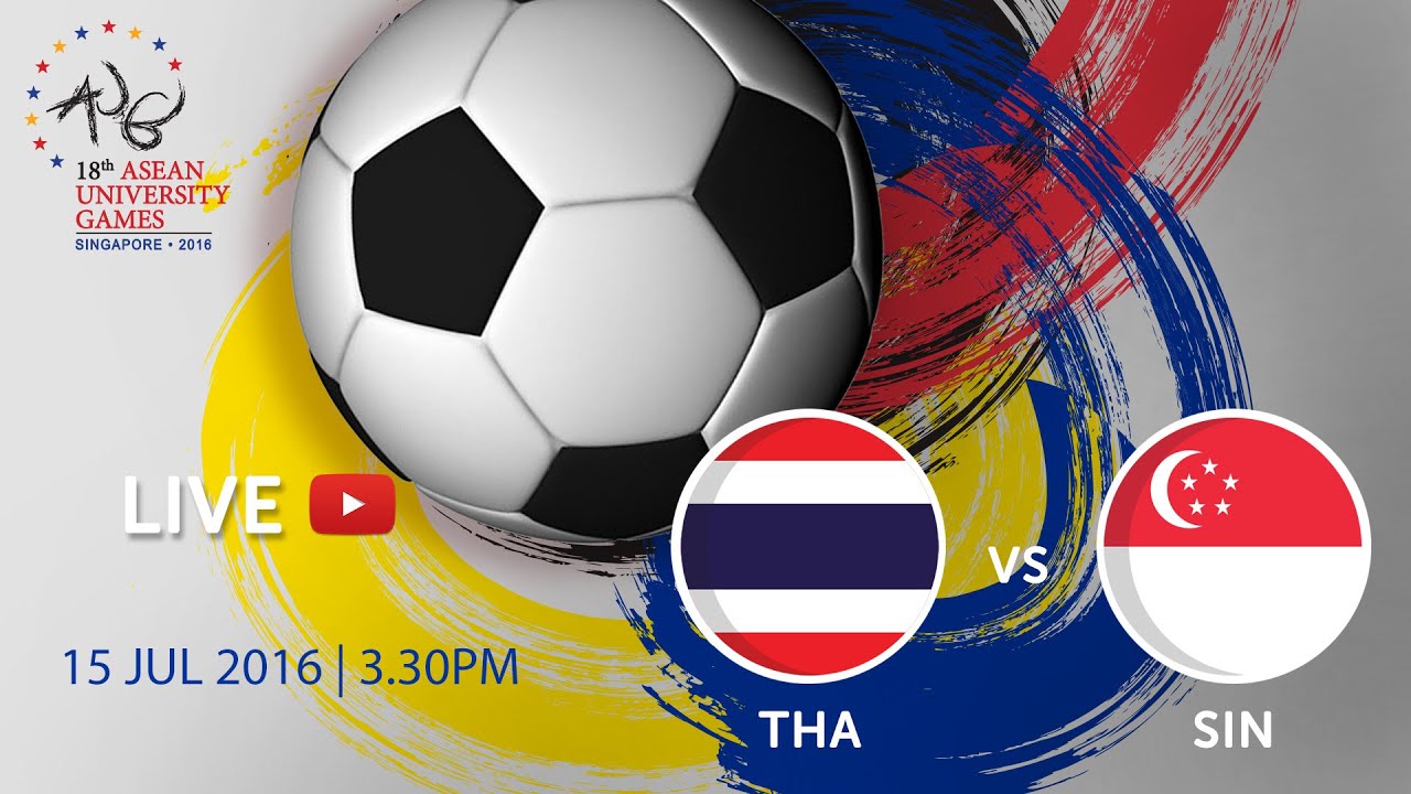 Football Semifinal 1 Thailand vs Singapore 18th ASEAN University