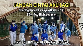 JANGAN CINTAI AKU LAGI || Line Dance | Choreographed by Yayuk Ika F (INA) | Demo by GU-Studio Bdg.