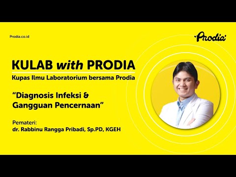 KULAB with PRODIA Seri 20: Diagnosis Infeksi dan Gangguan Pencernaan