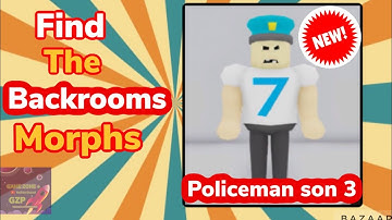 How to find “Policeman Son 3” morph locations in Backrooms Morphs. #roblox #backrooms