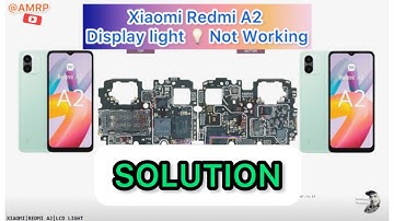 XIAOMI REDMI A2 Display light 💡 not working || redmi a2 lcd light problem #solution @AMRP 