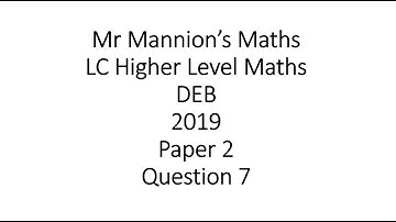 DEB 2019 Leaving Cert High Level Maths Paper 2 Question 7 Trigonometry