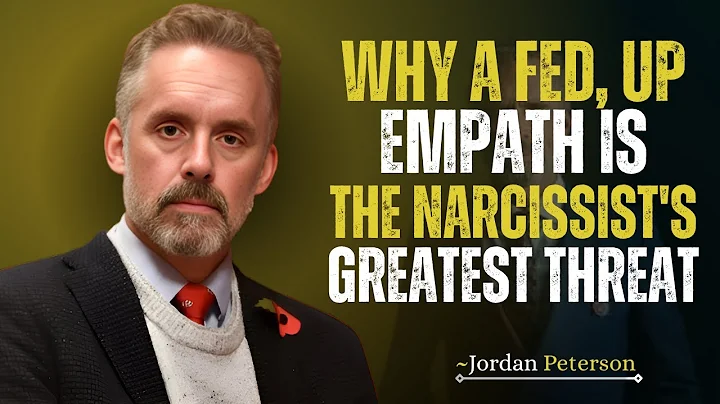 Why A FED, Up Empath Is The Narcissist's Greatest Threat || Most Powerful Speech by Jordan Peterson