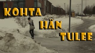 Kohta Hän Tulee