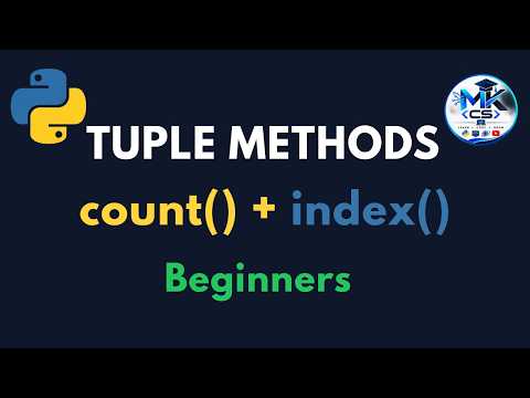 Python Tuple Methods Explained | count() & index() | Python for Beginners | Tamil | MKCS