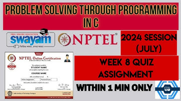 Problem solving through Programming In C - NPTEL || WEEK 8 QUIZ ASSIGNMENT (July - Dec) 2024 ||