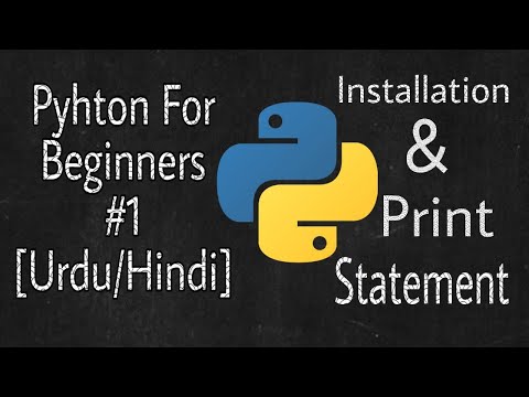 Python for Absolute Beginners [Urdu/Hindi]. Python Tutorial #1