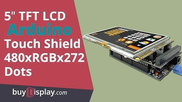How to Connect 5 inch 480x272 TFT LCD Module RA8875 with Touch Shield to Arduino Due