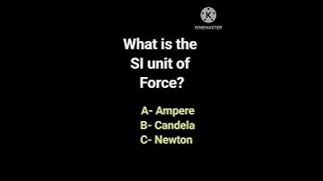 SI Unit of Force? #youtubeshorts #physics #shorts