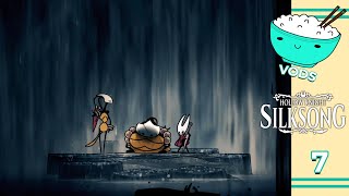 [HookedOnRice] Hollow Knight: Silksong - 7