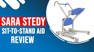Sara Stedy Sit to Stand Aid Review  | Med Mart