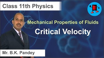 CBSE Class 11 Physics Mechanical Properties of Fluids Critical Velocity |Extraminds
