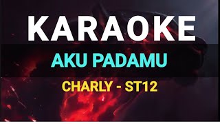 🔴KARAOKE AKU PADAMU