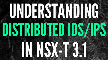 What you NEED to know about NSX-T Distributed IDS/IPS \\ VMware Security