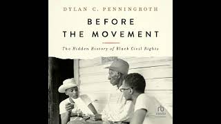 Audiobook Sample: Before the Movement: The Hidden History of Black Civil Rights