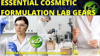 ESSENTIAL COSMETIC FORMULATION LAB GEARS (DON'T MAKE BEAUTY PRODUCTS WITHOUT THESE)