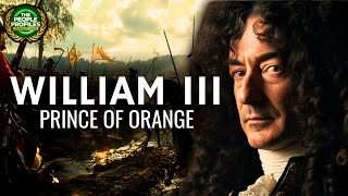 King William III  Prince of Orange Documentary