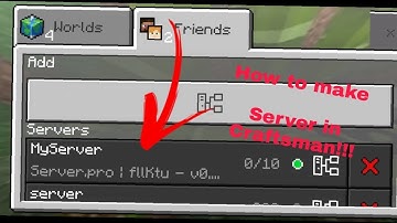 How to create your own server in Craftsman Building Craft?