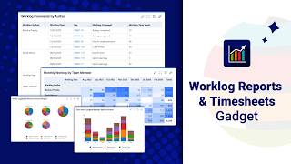 How To Display Worklog Reports in Jira With The Worklog Reports & Timesheets Gadget