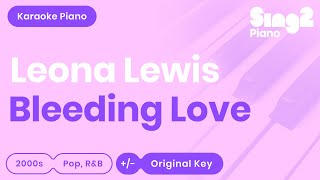 Leona Lewis - Bleeding Love (Karaoke Piano)