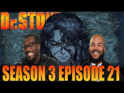 Return To Ishigami Village! | Dr Stone Season 3 Episode 21 Reaction