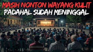 Download Lagu MASIH NONTON WAYANG KULIT, TERNYATA DALANG YG SUDAH MENINGGAL -ceritahoror MP3