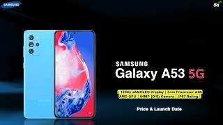 Samsung Galaxy A53 5G | Beat 5G Phone | Launch Date and Price in India