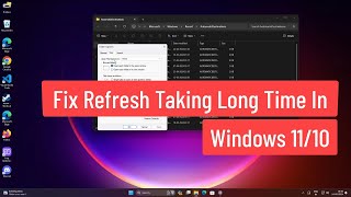 Fix Refresh Taking Long Time In Windows 11/10