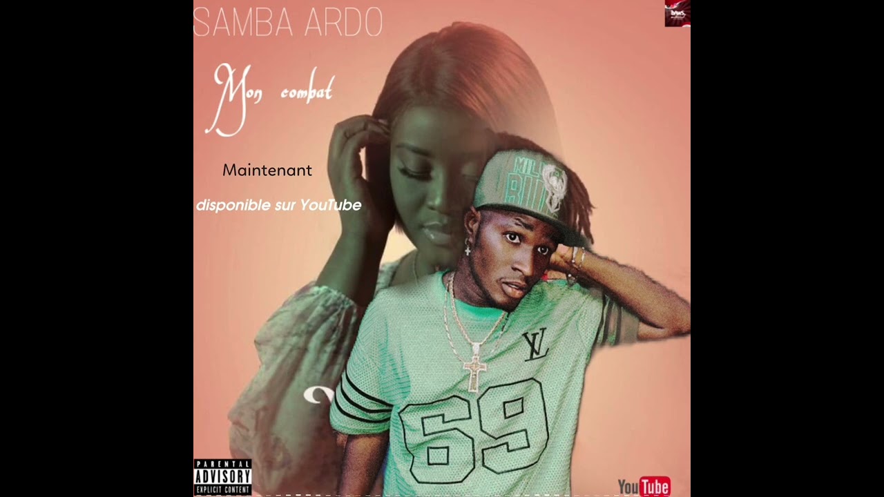Samba Ardo _ Mon combat - son officiel (2024)