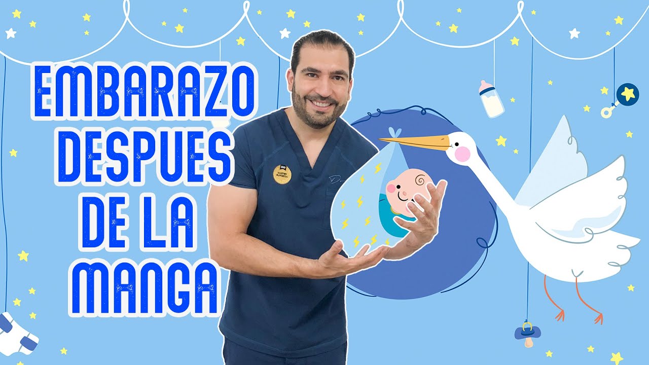 Embarazo después de la Cirugía | Manga Gástrica | Preguntas Frecuentes