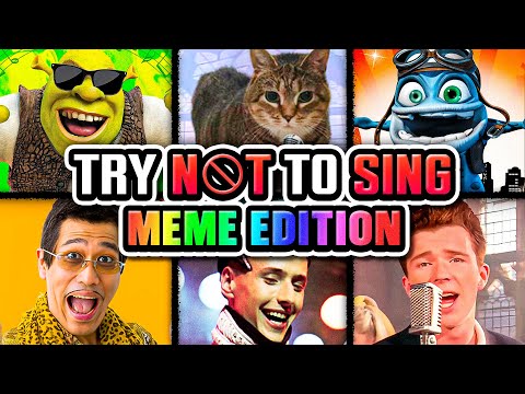 TRY NOT TO SING OR DANCE MEME EDITION