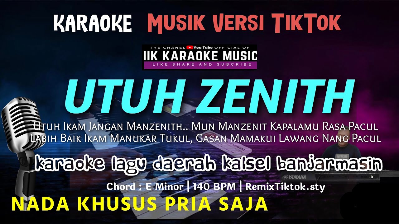 UTUH ZENIT || KARAOKE NADA PRIA || LAGU DAERAH BANJARMASIN KALIMANTAN SELATAN