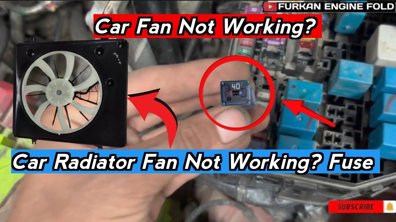 Car Fan Not Working?Car Radiator Fan Not Working Fuse Check?