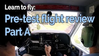 RECREATIONAL PILOT CERTIFICATE: Flying Lesson #19 - Comprehensive Flight Review | Part A RECREATIONAL PILOT CERTIFICATE: Flying Lesson #19 - Comprehensive Flight Review | Part A