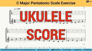 C Major Pentatonic Scale Exercise - Ukulele Score Play Along