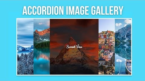Accordion Image Gallery with Html & CSS