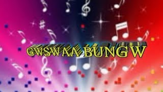 Download Lagu New Bodo Song Gwswa Bungw Slow +Veber song 2024 MP3
