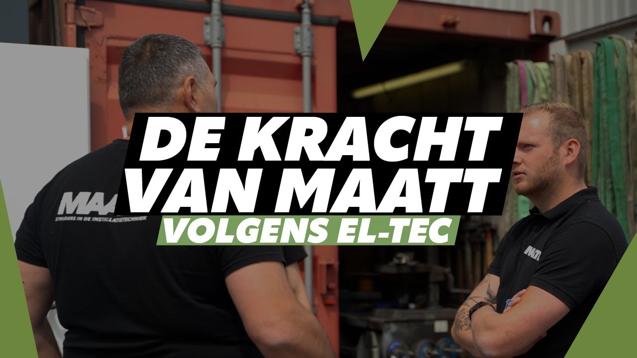 De kracht van MAATT volgens eL-Tec - kwaliteit & vakmanschap