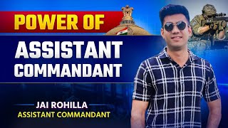 🔥Powers of CAPF Assistant Commandant | Roles, Duties &amp; Authority Explained | UPSC CAPF AC 2025