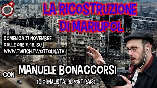 LA BOLLA - CRIMEA SOTTO ATTACCO e RICOSTRUZIONE DI MARIUPOL