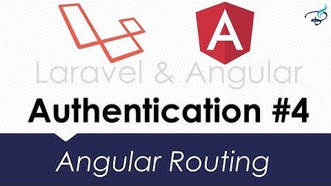 Laravel Angular Authentication with JWT | Angular Routing #4