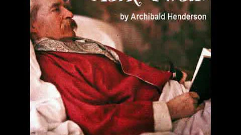 Mark Twain - Archibald Henderson [Audiobook ENG]
