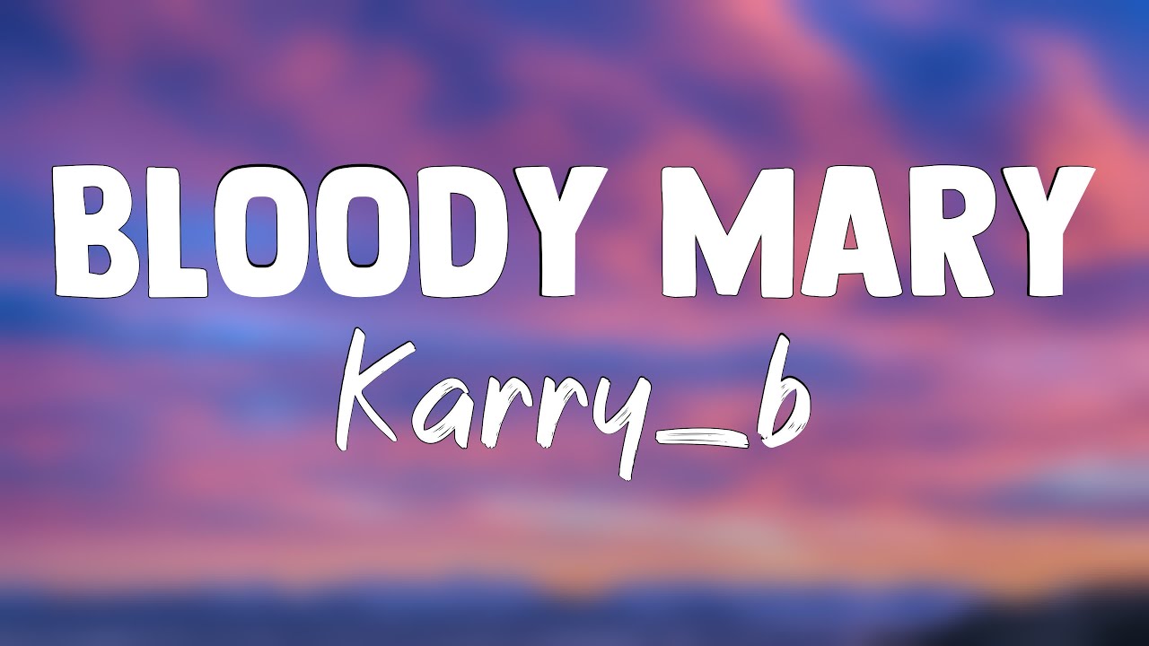 Bloody Mary (Sped Up) Karry_b, speed up songs(Lyrics Version)🚀 YouTube
