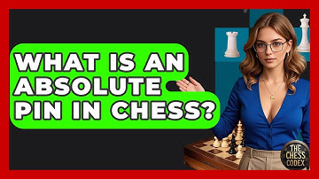 What Is An Absolute Pin In Chess? - The Chess Codex
