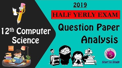 Half yearly exam 2019 | Answer key 12th Computer Science | tamil and english Medium | Start to study