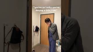 Dont Date A Doctor ?